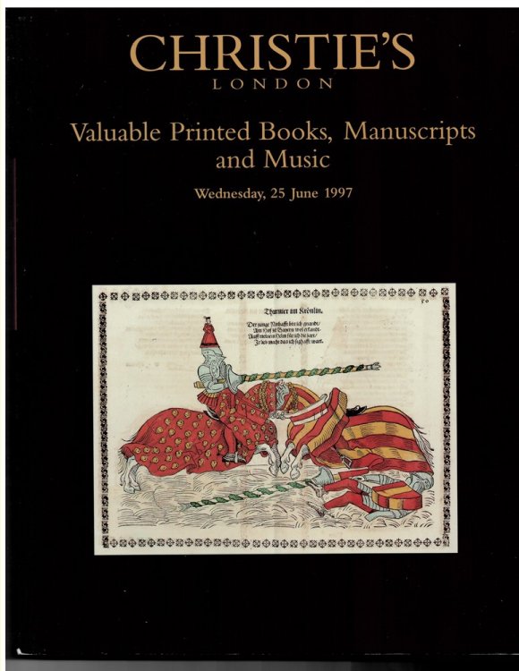 Valuable Printed Books, Manuscripts and Music. Wednesday, 25 June 1997
