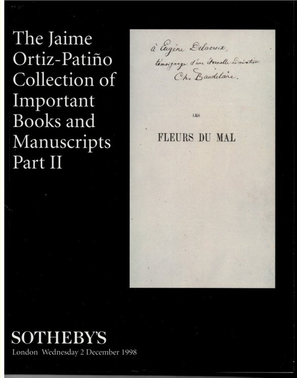 The Jaime Ortiz-Patio Collection of Important Books and Manuscripts Part II. London Wednesday 2 December 1998