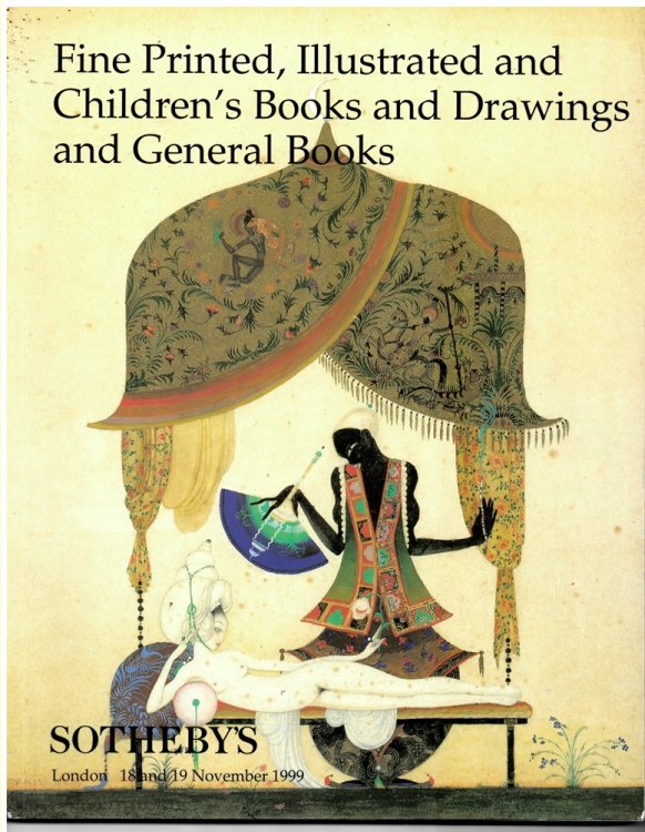 Fine Printed, Illustrated and Children's Books and Drawings and General Books. London Wednesday 18 and 19 November 1999
