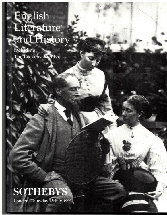 English Literature and History Including the Dickens Archive. London. Thursday 15 July 1999