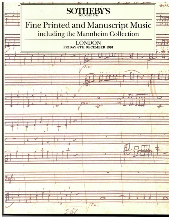 Fine Printed and Manuscript Music Including the Mannheim Collection. London Friday 6th December 1991