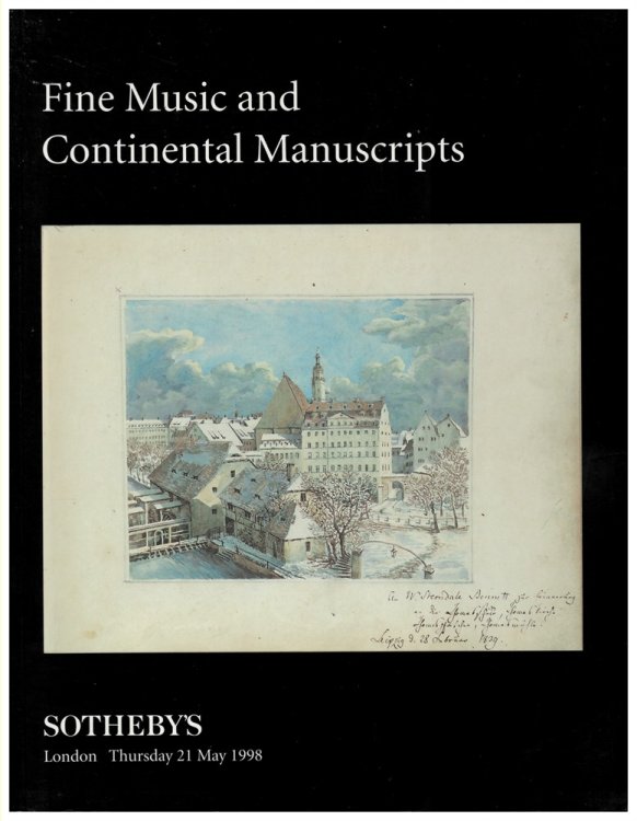 Fine Music and Continental Manuscripts. London Thursday 21 May 1998