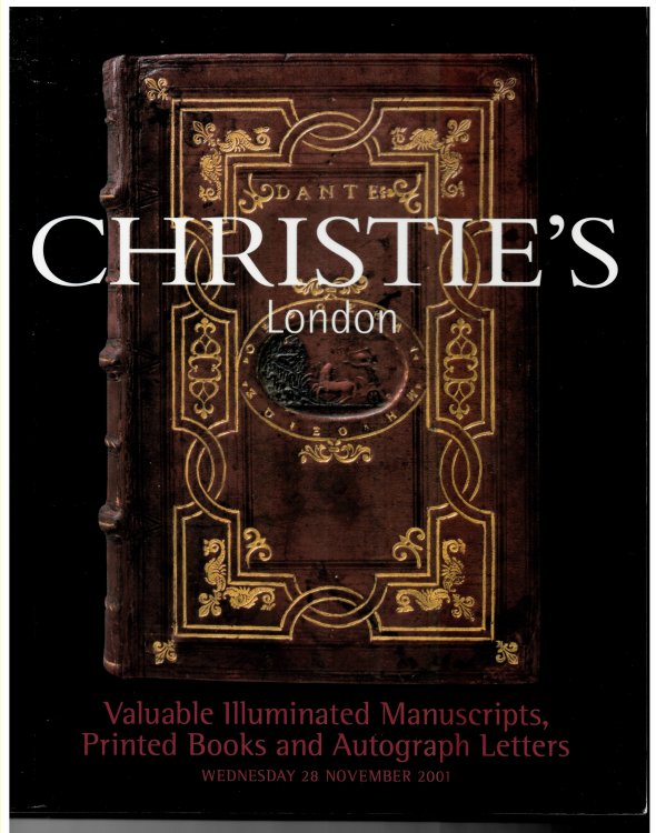 Valuable Illuminated Manuscripts, Printed Books and Autograph Letters. Wednesday 28 November 2001