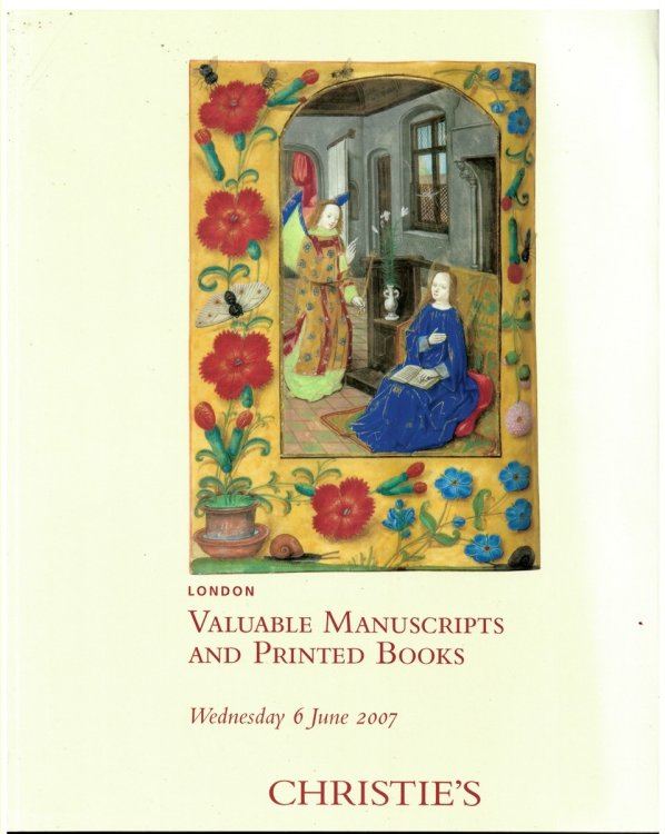 Valuable Manuscripts and Printed Books. London Wednesday 6 June 2007