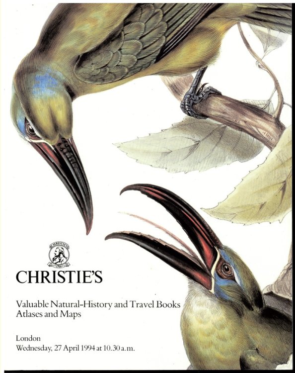 Valuable Natural-History and Travel Books, Atlases and Maps. Wednesday 27 April 1994