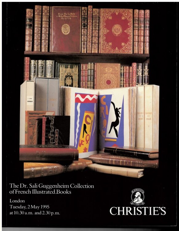 The Dr. Sali Guggenheim Collection of French Illustrated Books. London. Tuesday 2 May 1995