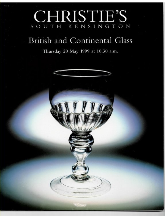 British and Continental Glass. Thursday, 20 May 1999