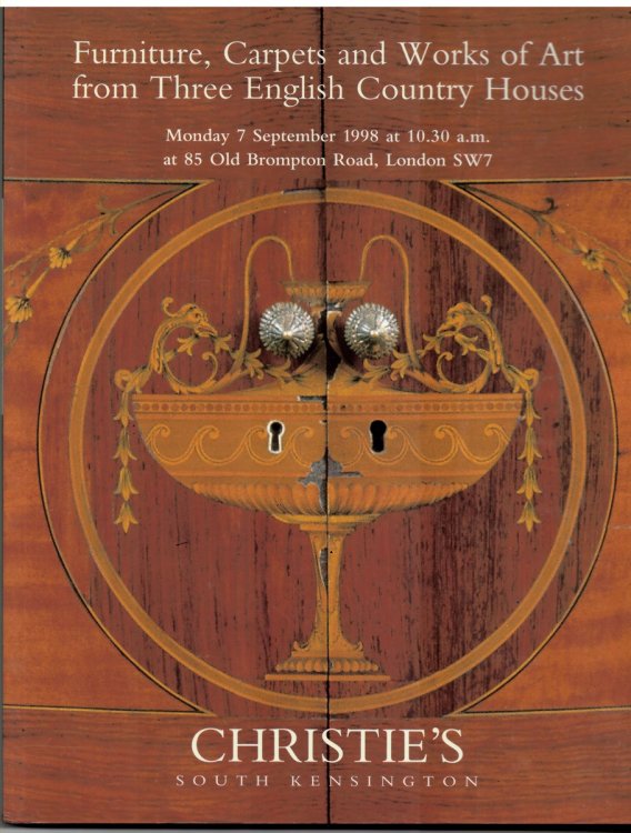Furniture, Carpets and Works of Art from Three English Country Houses. Monday 7 September 1998