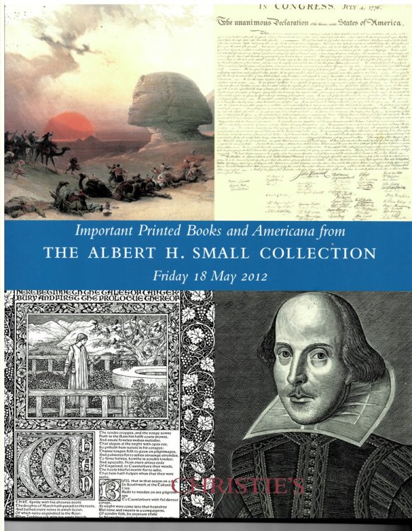Important Printed Books and Americana from the Albert H. Small Collection. Friday 18 May 2012