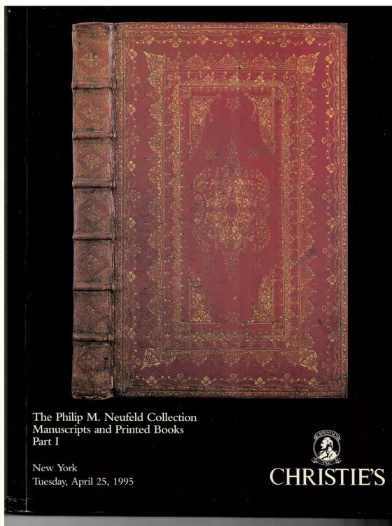 The Philip M. Neufeld Colletion. Manuscripts and Printed Books. Part I. New York. Tuesday, April 25, 1995