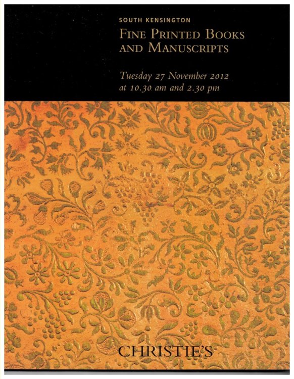 South Kensington. Fine Printed Books and Manuscripts. Tuesday 27 November 2012