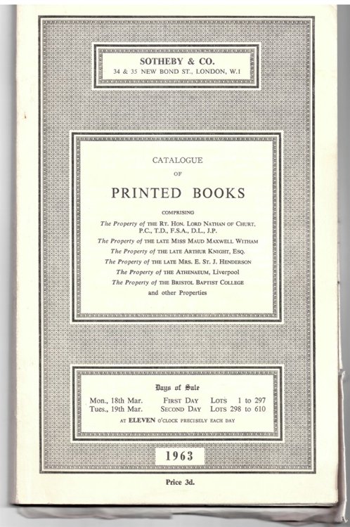 Catalogue of Printed Books Comprising the Property of the Rt. Hon. Lord Nathan of Churt . Monday 18, 19 March 1963