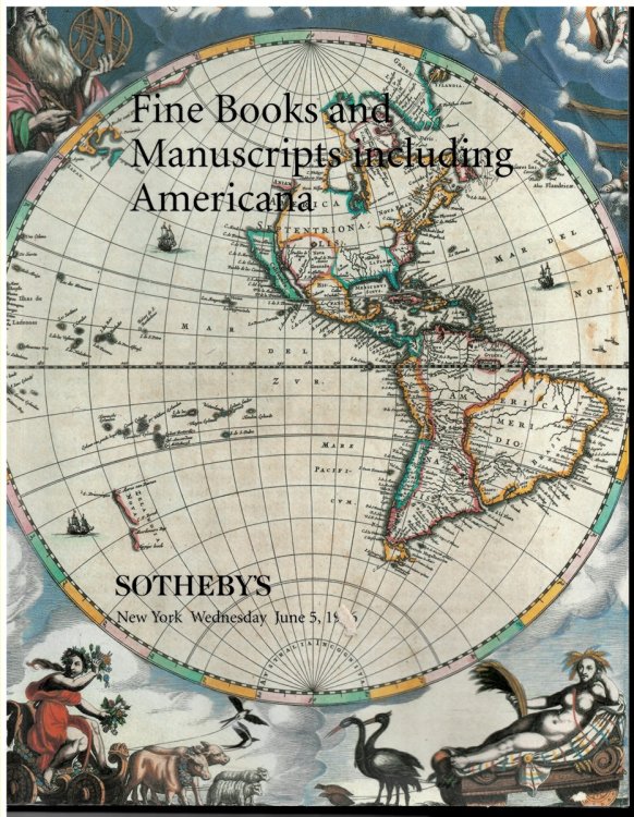 Fine Books and Manuscripts Including Americana. Sothehy's New York. Wednesday June 5 1996