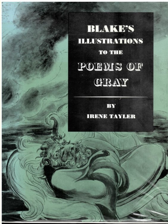 Blake's Illustrations to the Poems of Gray [Hardcover] Tayler, Irene