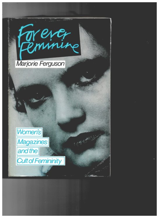 Forever Feminine [Paperback] Ferguson, Marjorie