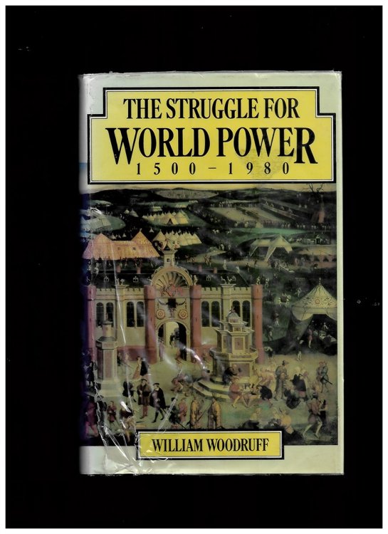 The Struggle for World Power 15001980