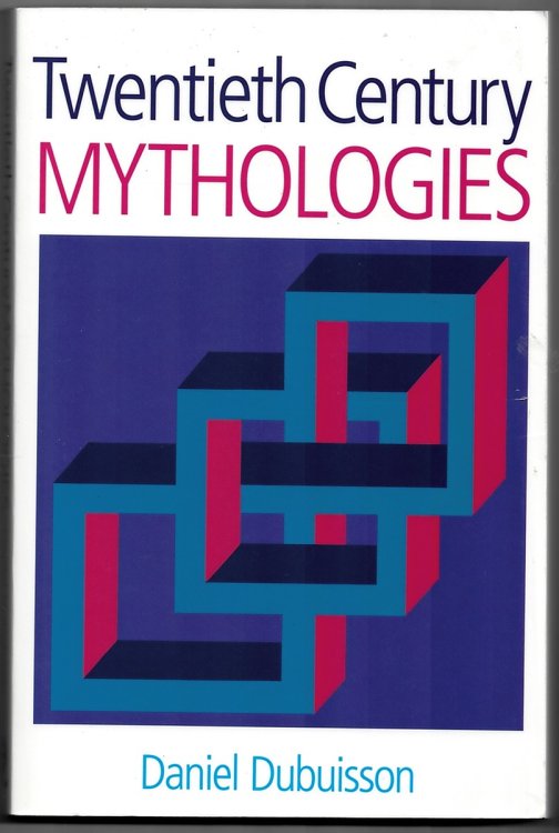 Twentieth Century Mythologies: Dumaezil, Laevi-Strauss, Eliade [Paperback] Dubuisson, Daniel and Cunningham, Martha