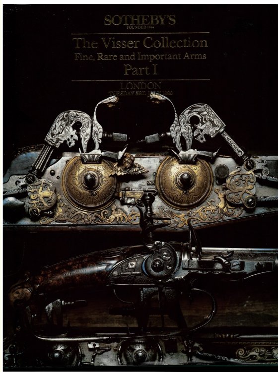 The Visser Collection of Fine, Rare and Important Arms. the Property of a Visser Family Trust. (Sale 3rd July 1990)