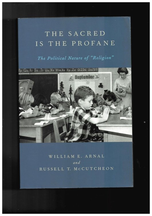 The Sacred is the Profane: the Political Nature of Religion