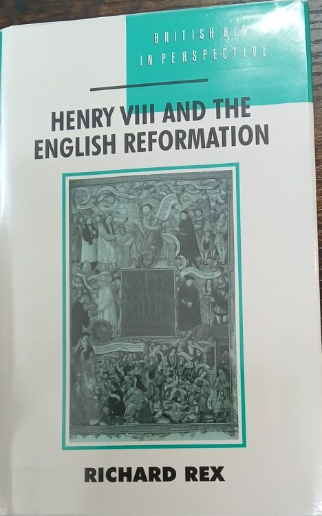 Henry VIII and the English Reformation (British History in Perspective)