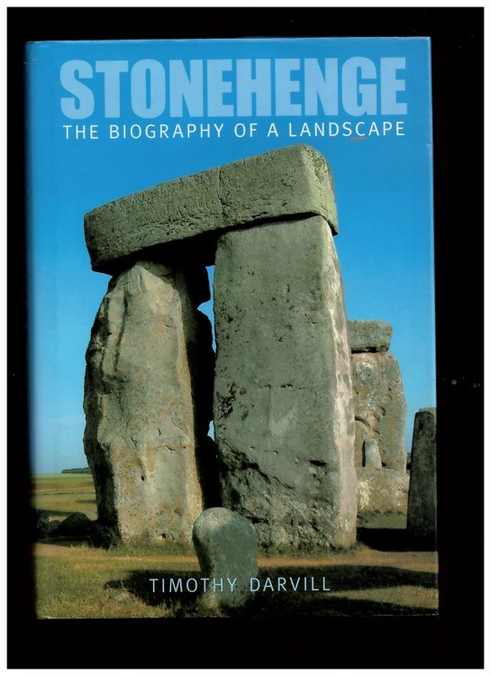 Stonehenge (The Biography of a Landscape)