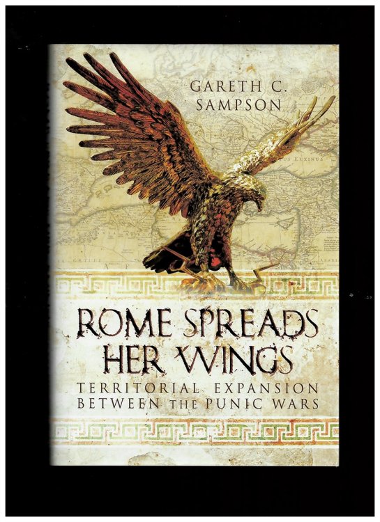 Rome Spreads Her Wings: Territorial Expansion between the Punic Wars