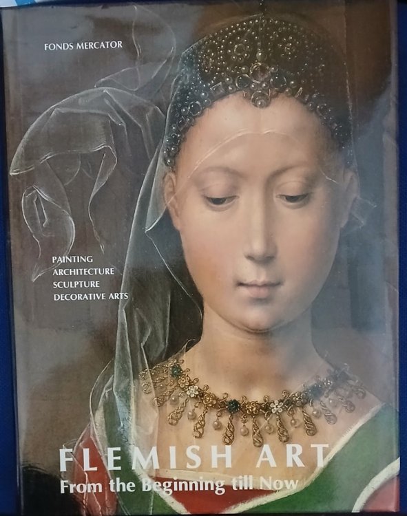 Flemish Art from the Beginning Till Now (In Slipcase)