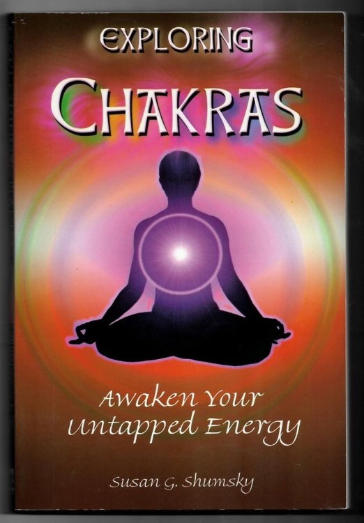 Exploring Chakras - Awaken Your Untapped Energy (Exploring Series)