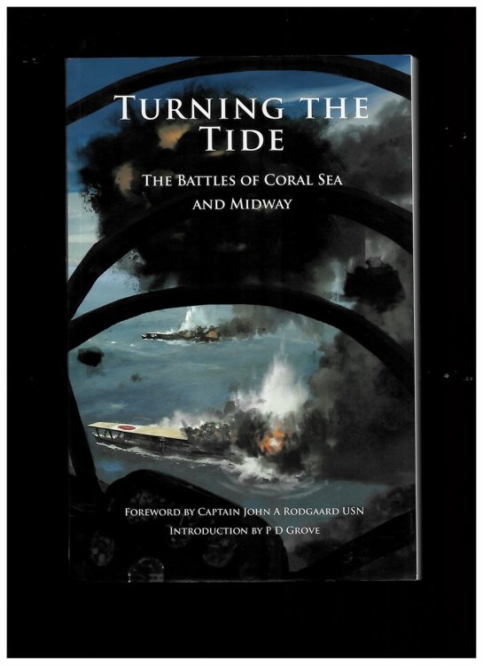 Turning the Tide. the Battles of Coral Sea and Midway