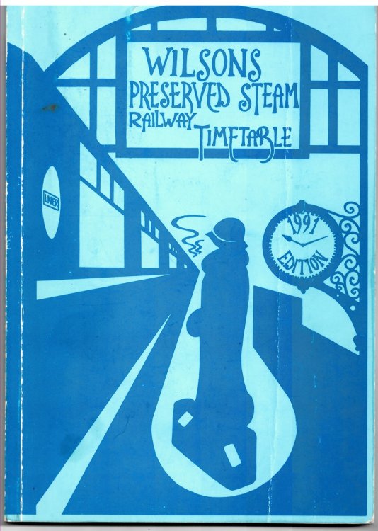 Wilsons Preserved Steam Railway Timetable 1991 Edition