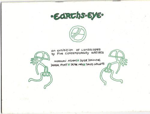 Earths Eye and Exhibition of Landscapes by Five Contemporary Artists - Norman Adams, Peter Downing, Derek Hyatt, Peter Weye and David Willetts