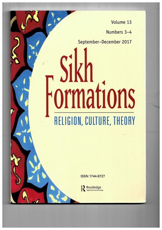 Sikh Formations: Religion, Culture, Theory (Volume 13, Numbers 3-4, September-December 2017)