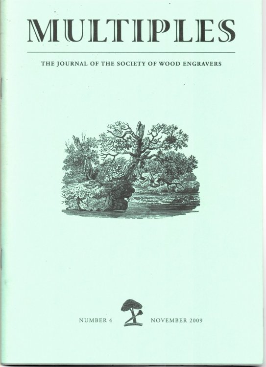Multiples. the Journal of the Society of Wood Engravers Number 4, November 2009.