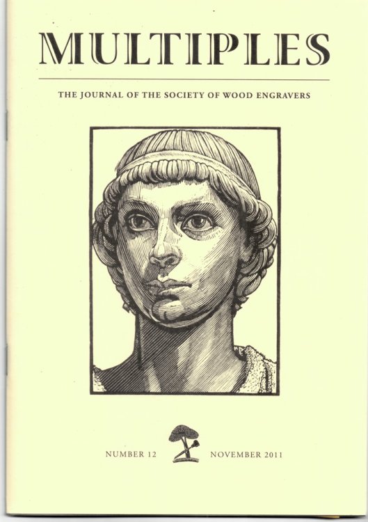 Multiples. the Journal of the Society of Wood Engravers Number 12, November 2011
