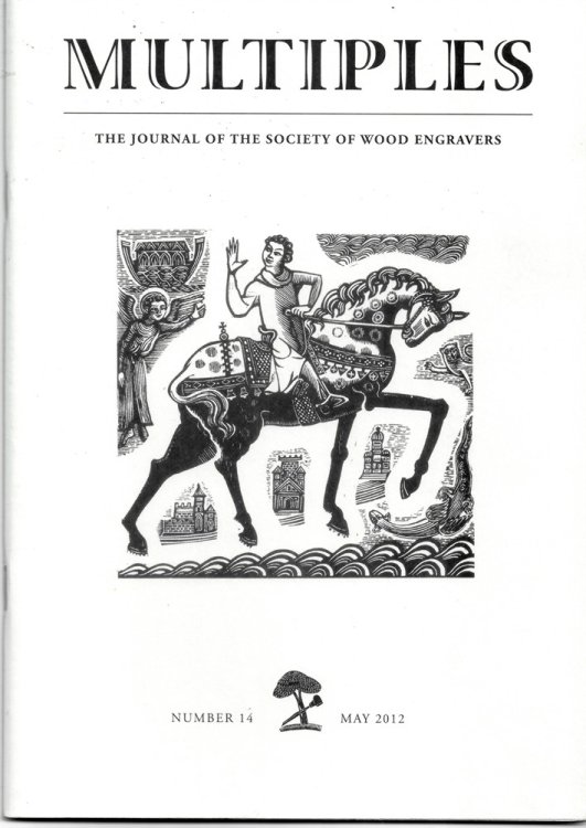 Multiples. the Journal of the Society of Wood Engravers Number 14, May 2012
