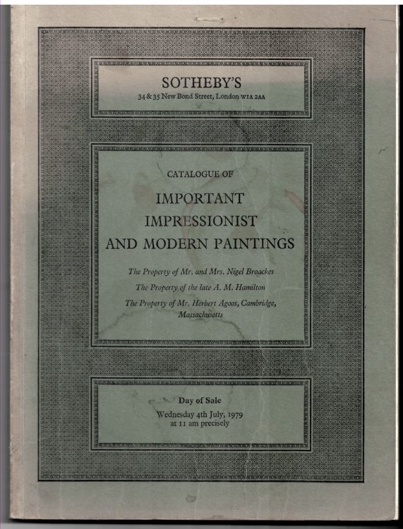 Catalogue of Important Impressionist and Modern Paintings Which Will be Held At Auction by Sotheby Parke Bennet & Co. (Day of Sale Wednesday, 4th July 1979)