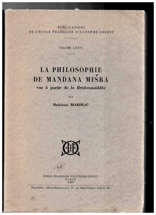 La Philosophie De Mandana Misra Vue Partir De La Brahmasiddhi (Volume LXXVI)