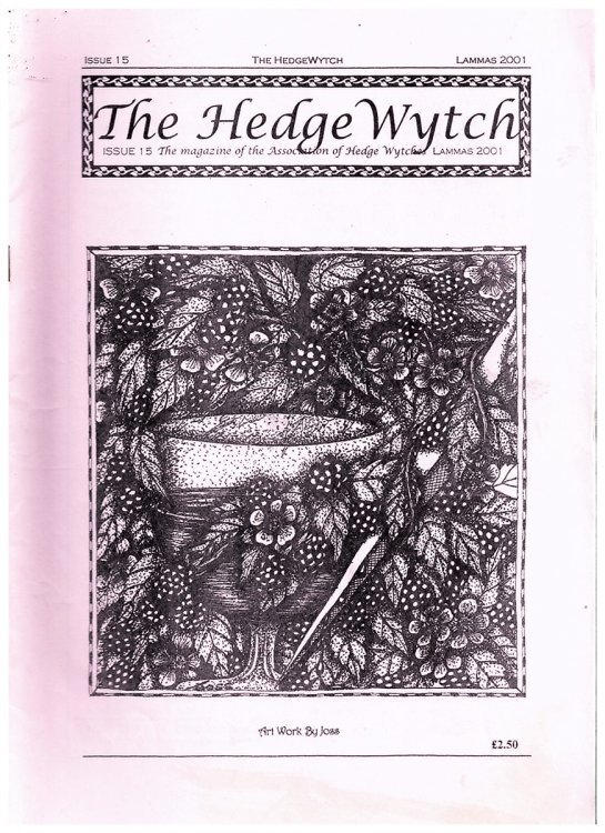 The Hedge Wytch. Lammas 2001. the Magazine of the Association of Hedge Witches : Issue 15