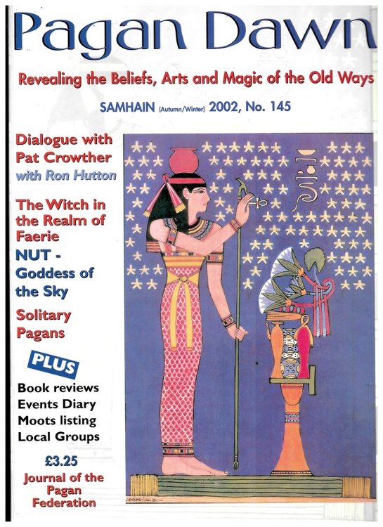 Pagan Dawn: the Journal of the Pagan Federation. Autumn Winter 2002. No. 145