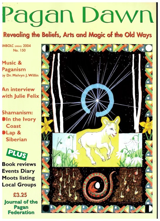 Pagan Dawn: the Journal of the Pagan Federation. Spring 2004. No. 150