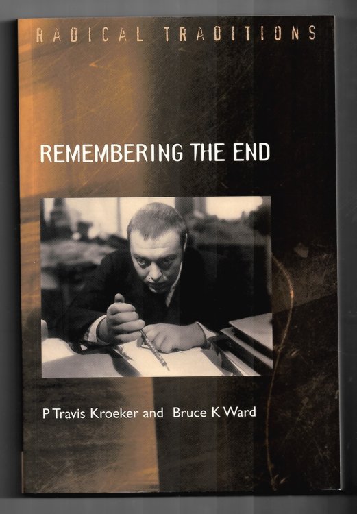 Remembering the End - Dostoevsky As Prophet to Modernity