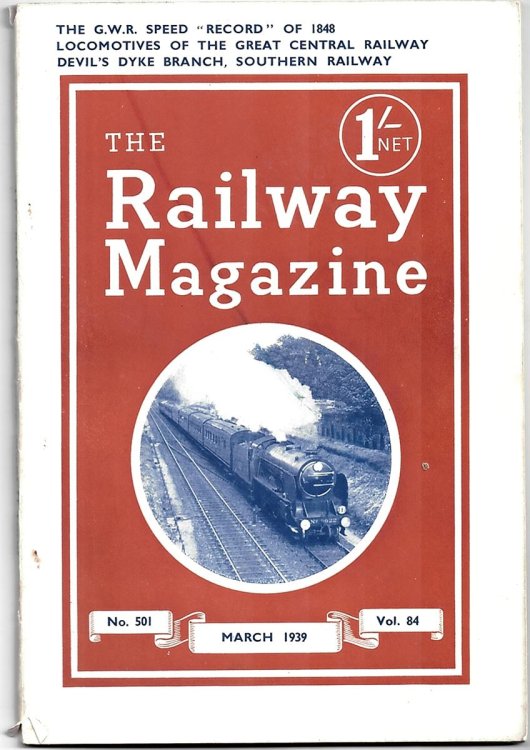 The Railway Magazine - No. 501 - March 1939. Vol. 84 (The G. W. R. Speed 