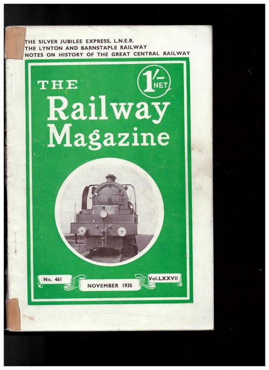 The Railway Magazine - No. 461 - November 1935. Vol. LXXVII (The Silver Jubilee Express L. N. E. R. , the Lynton and Barnstaple Railway, Notes on the History of the Great Central Railway)