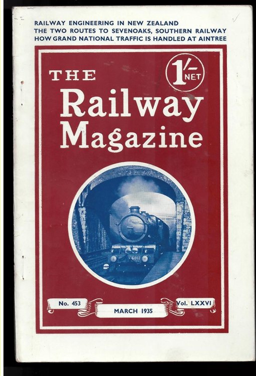 The Railway Magazine - No. 453 - March 1935. Vol LXXVI. Railway Engineering in New Zealand, the Two Routes to Sevenoaks Southern Railway, How Grand National Traffic is Handled At Aintree