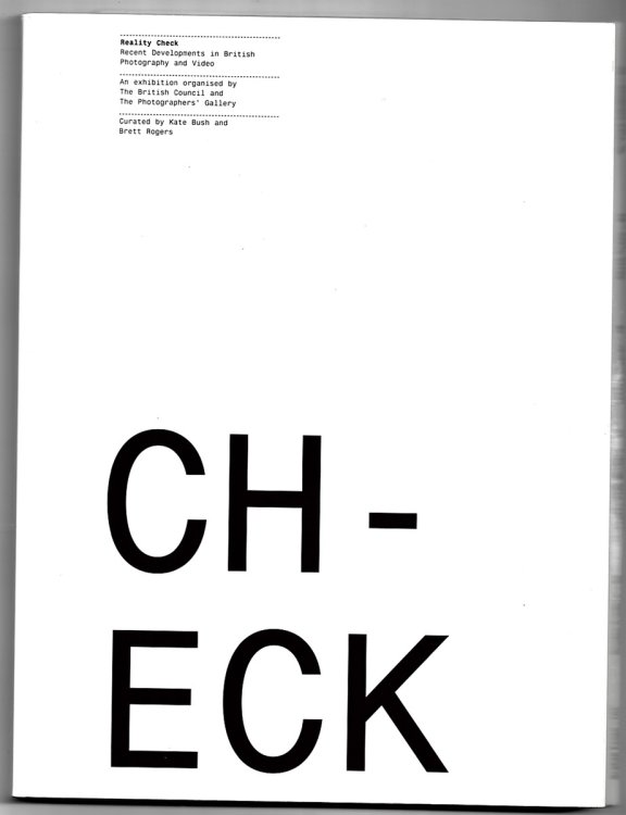 Reality Check - Recent Developments in British Photography and Video