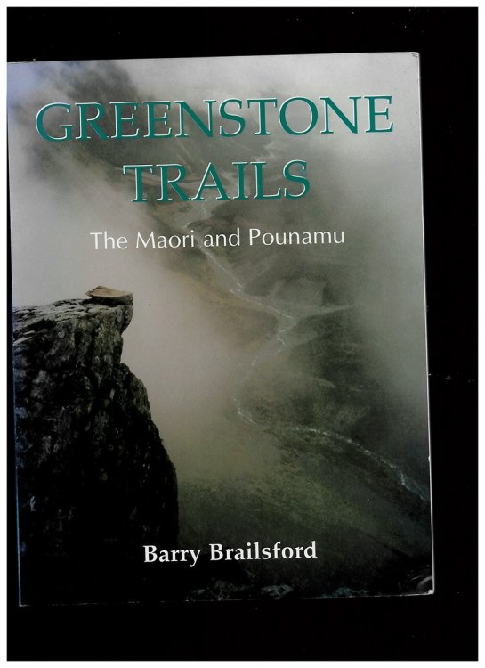 Greenstone Trails - the Maori and Pounamu