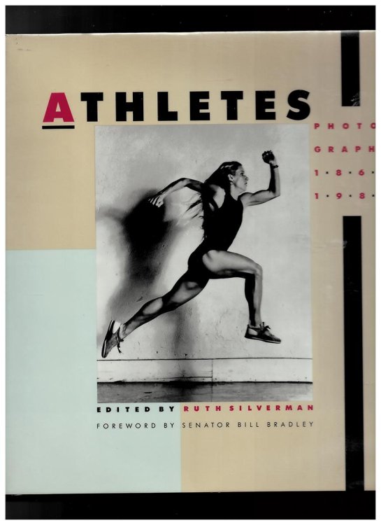 Athletes: Photographs 1860-1986