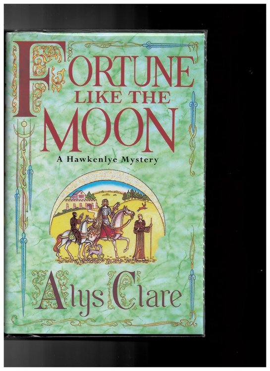 Fortune like the Moon: a Hawkenlye Mystery (Signed)