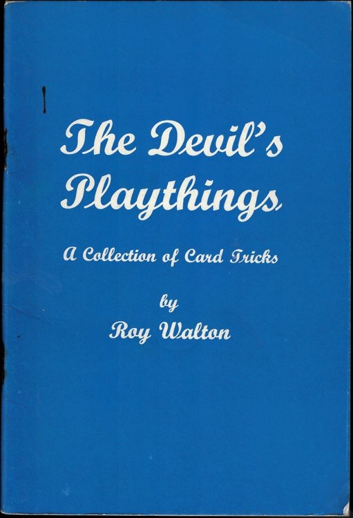 The Devil's Playthings. a Collection of Card Tricks