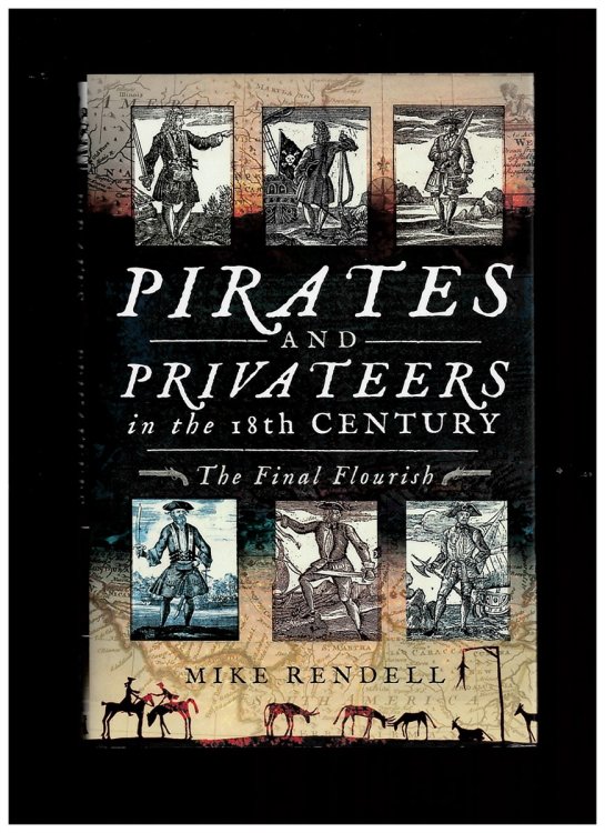 Pirates and Privateers in the 18th Century. the Final Flourish